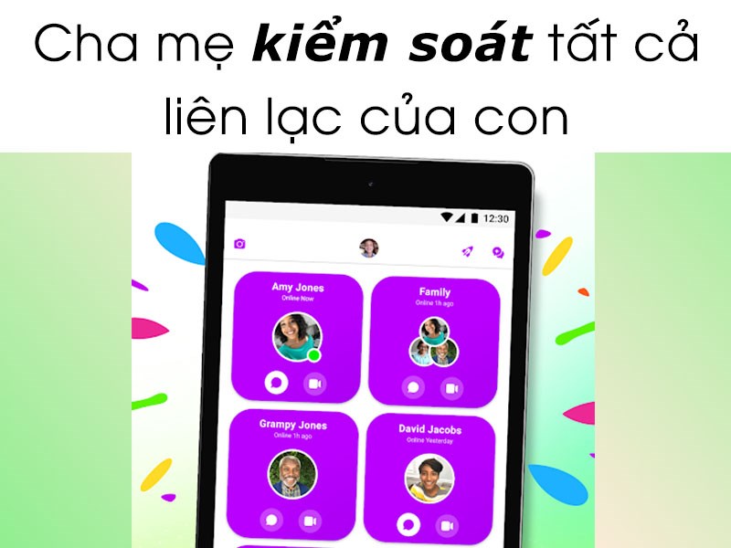 Phụ huynh có thể dễ dàng kiểm soát tất cả liên lạc của con.