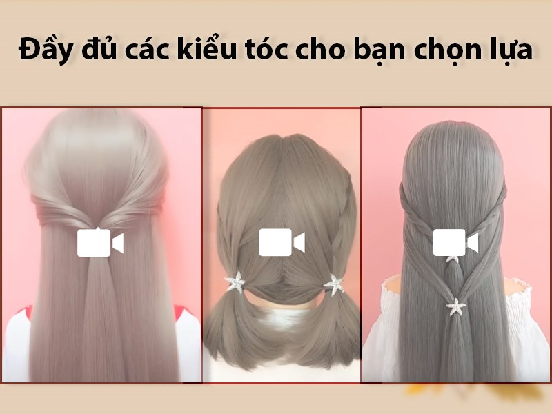 Đầy đủ c&aacute;c kiểu t&oacute;c cho bạn chọn