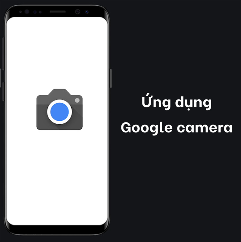 Ứng dụng google camera