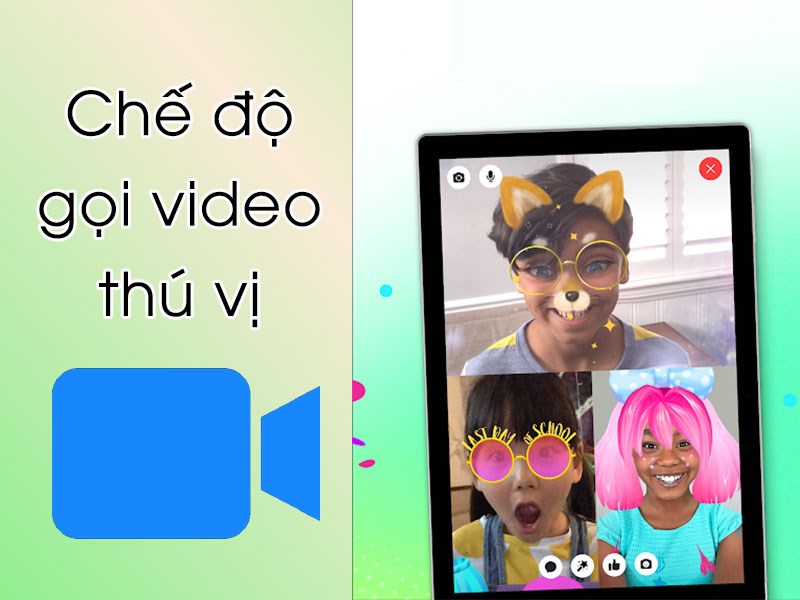 Chế độ gọi Video thú vị