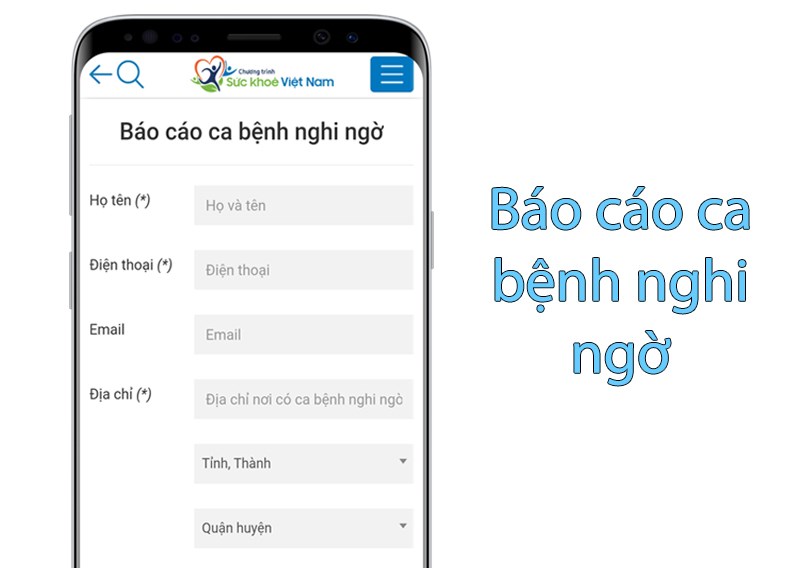 Báo cáo ca bệnh nghi ngờ tại ứng dụng sức khỏe ngày nay
