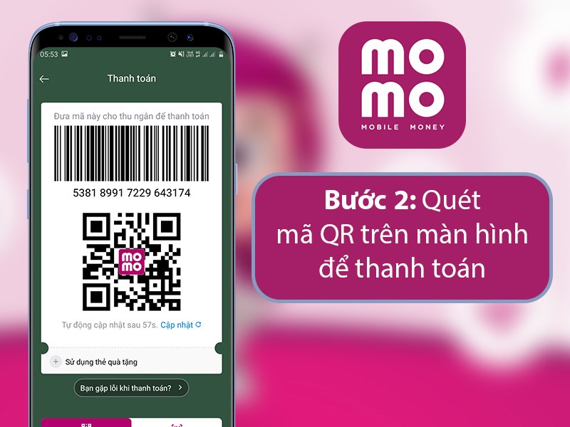 Quét mã QR code trên màn hình để thanh toán.