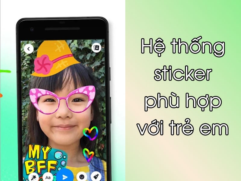 Hệ thống sticker ảnh phù hợp với trẻ