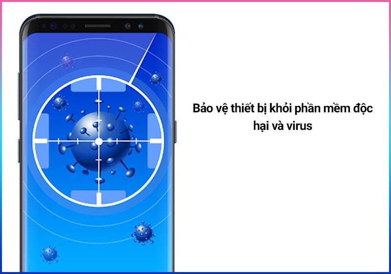 Bảo vệ thiết bị khỏi phần mềm độc hại và virus