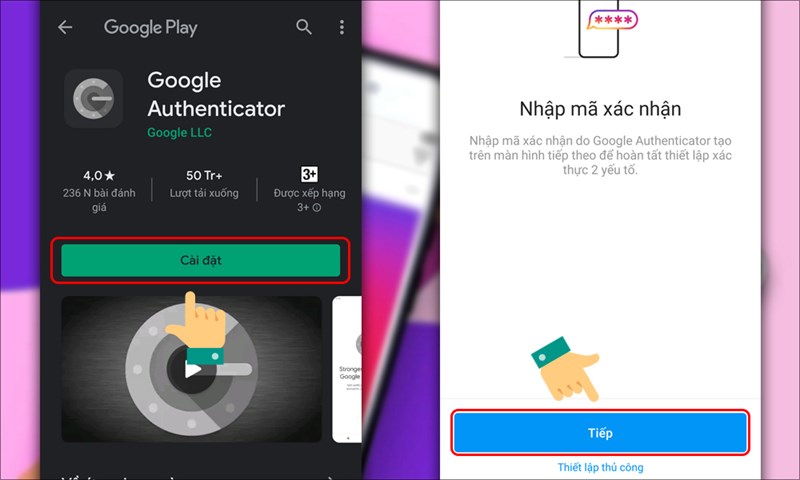 Cài đặt và mở ứng dụng để nhận mã xác thực