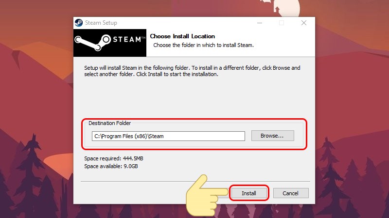 Chọn nơi lưu Steam và Install