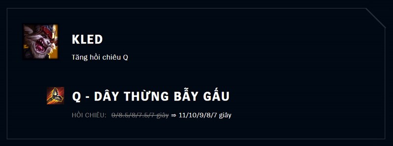 Tăng hồi chiêu Q của Kled
