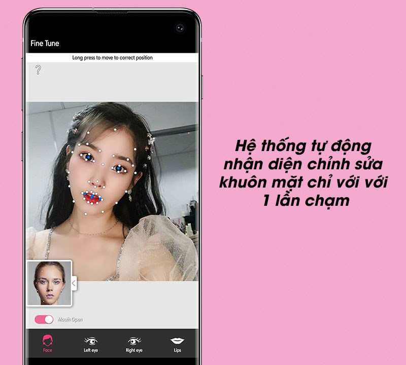 Hệ thống tự động nhận diện chỉnh sửa khu&ocirc;n mặt chỉ với với 1 lần chạm