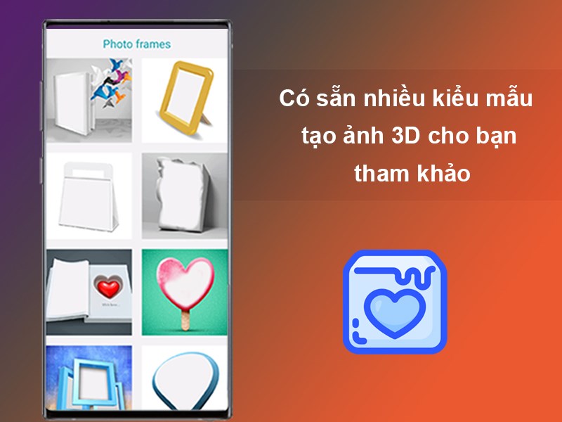 Có sẵn nhiều kiểu mẫu tạo ảnh 3D cho bạn tham khảo