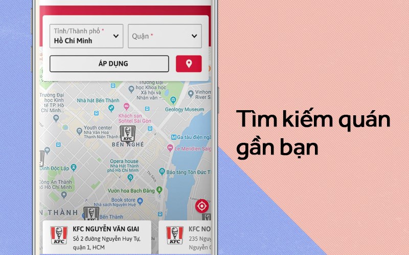 Tìm kiếm cửa hàng KFC gần bạn