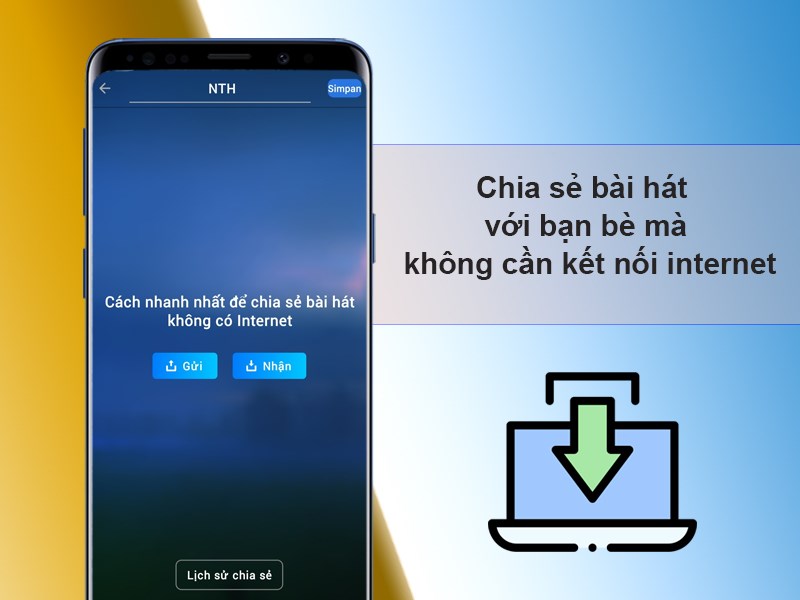 Chia sẻ bài hát với bạn bè mà không cần kết nối internet