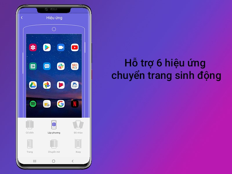 Hỗ trợ 6 hiệu ứng chuyển trang sinh động