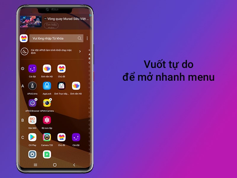 Vuốt tự do để mở nhanh menu với hiệu ứng vuốt l&ecirc;n, vuốt xuống,...