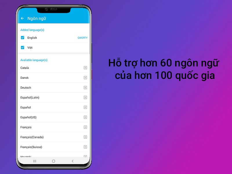 Hỗ trợ hơn 60 ng&ocirc;n ngữ của hơn 100 đất nước tr&ecirc;n to&agrave;n thế giới