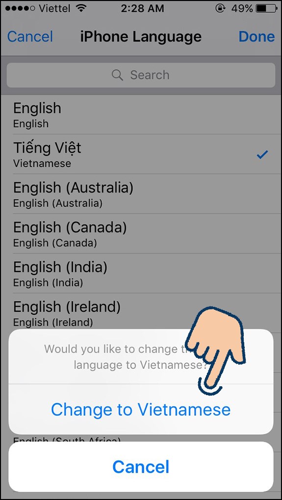 chọn vào Change ti Vietnamese, là bạn đã đổi được rồi.