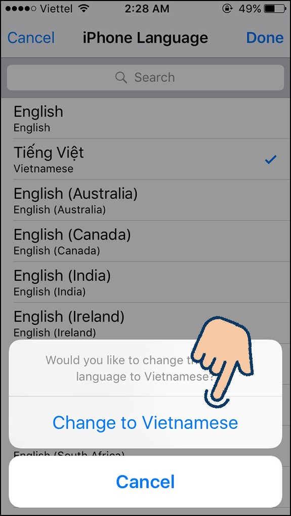 chọn vào Change ti Vietnamese, là bạn đã đổi được rồi.