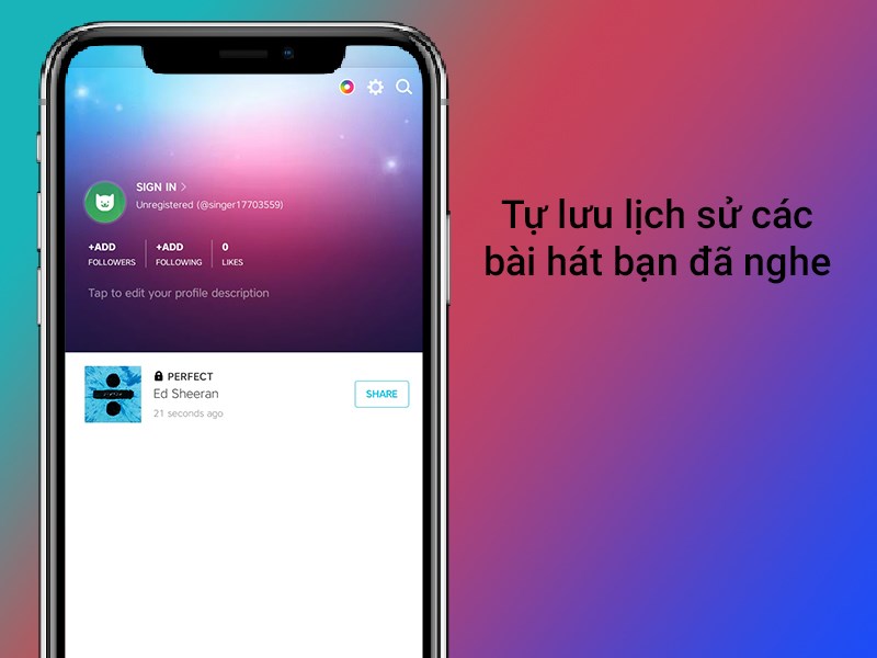 Tự lưu lịch sử c&aacute;c b&agrave;i h&aacute;t bạn đ&atilde; nghe hoặc thu &acirc;m