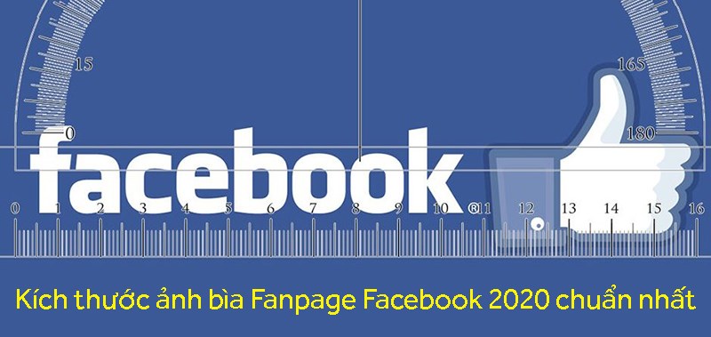 Kích thước ảnh truy cập fanpage facebook 2020 chuẩn nhất