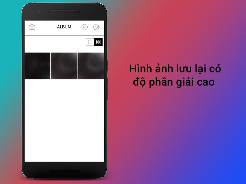 H&igrave;nh ảnh lưu lại c&oacute; độ ph&acirc;n giải cao