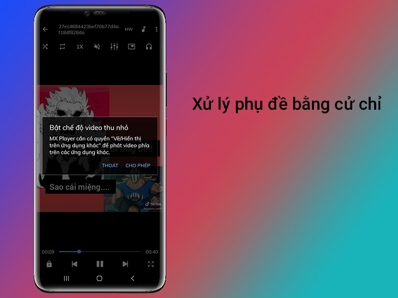 Xử l&yacute; phụ đề bằng cử chỉ&nbsp;
