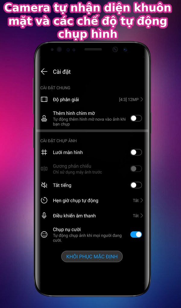 Camera tự nhận diện khu&ocirc;n mặt v&agrave; c&aacute;c chế độ tự động chụp h&igrave;nh
