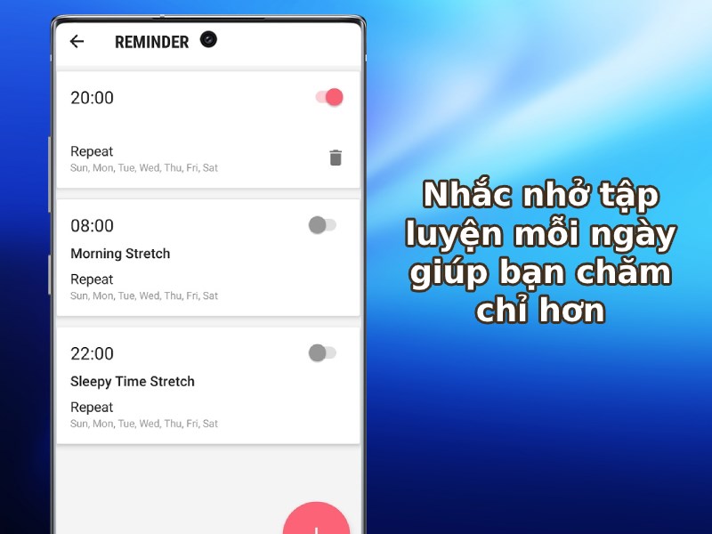 Nhắc nhở tập luyện mỗi ng&agrave;y gi&uacute;p bạn chăm chỉ hơn.