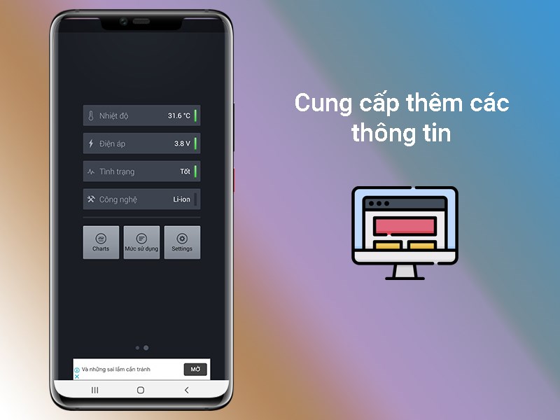 Cung cấp thêm các thông tin như: Nhiệt độ, điện áp, tình trạng, và công nghệ