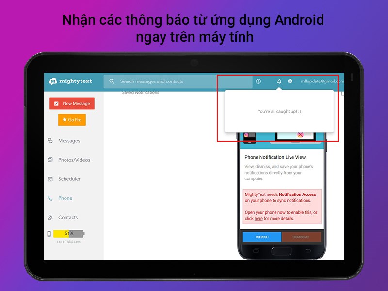 Nhận các thông báo từ ứng dụng Android ngay trên máy tính.