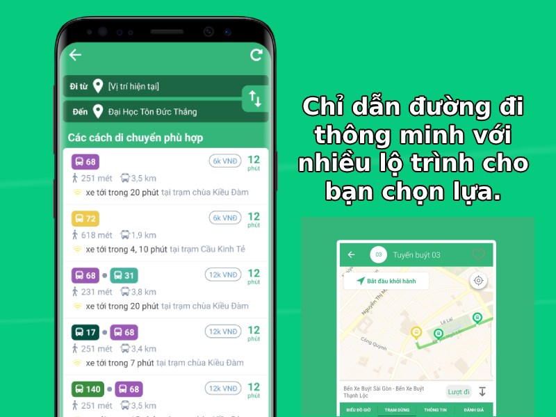 Chỉ dẫn đường đi th&ocirc;ng minh với nhiều lộ tr&igrave;nh cho bạn chọn lựa.