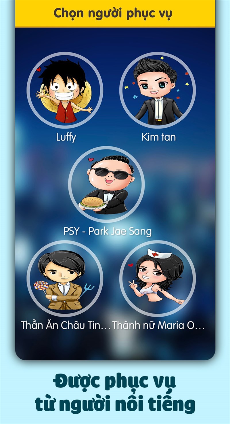 Được sự phục vụ tốt từ người nổi tiếng