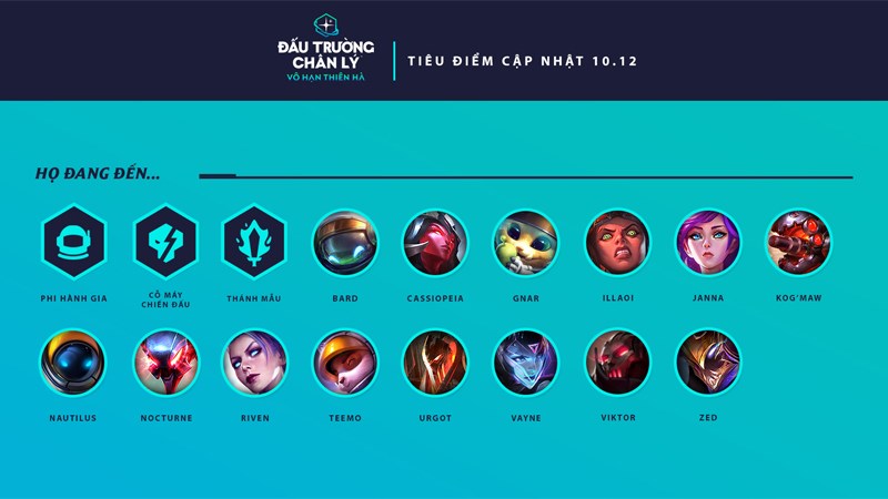Th&ocirc;ng tin chi tiết phi&ecirc;n bản cập nhật 10.12 Đấu Trường Ch&acirc;n L&yacute;