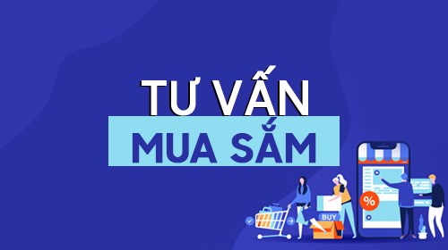 Tư vấn mua sắm 