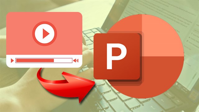 Hướng dẫn cách làm video vào powerpoint chuyên nghiệp và tiện lợi