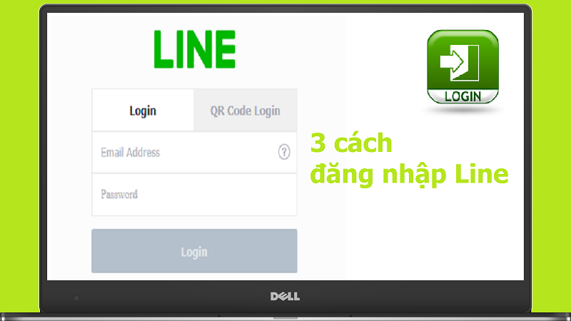 3 Cach đăng Nhập Line Nhanh đơn Giản Tren May Tinh Pc