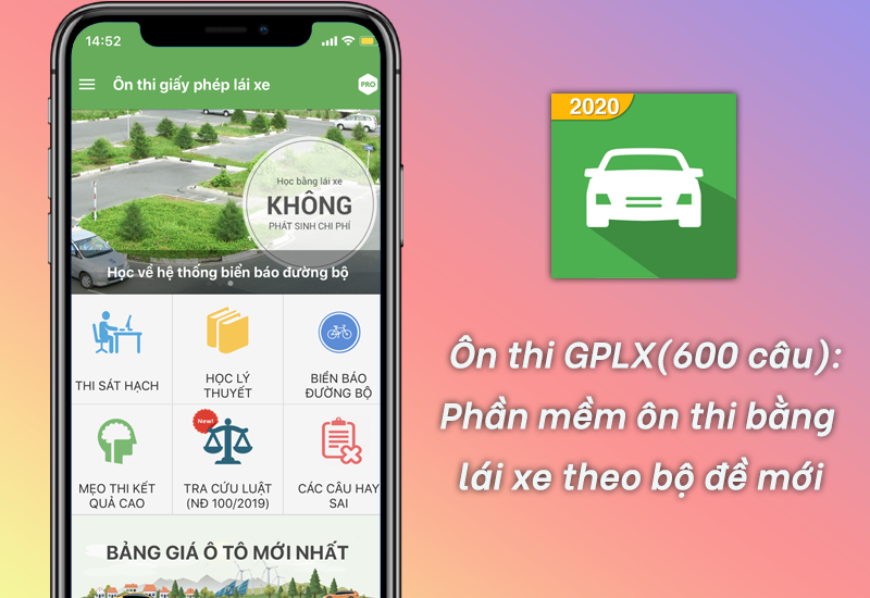 Tải ứng dụng Ôn thi GPLX (600 câu): Phiên bản mới, luật mới 2020