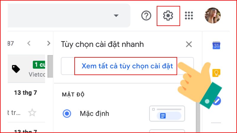 Mở Gmail trên máy tính Chọn cài đặt biểu tượng răng cưa góc phải > Chọn Xem tất cả tùy chọn cài đặt.