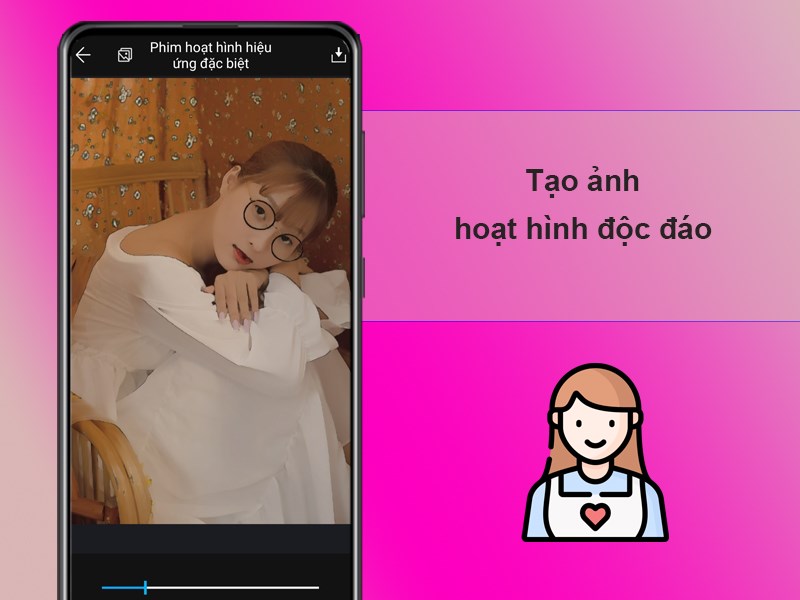 Tạo ảnh hoạt h&igrave;nh độc đ&aacute;o