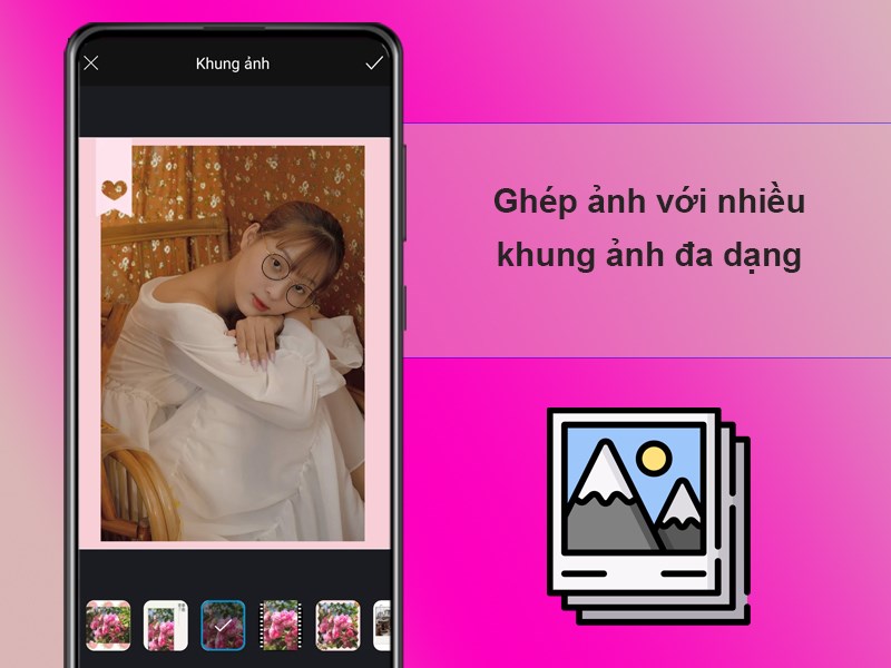Gh&eacute;p ảnh với nhiều khung ảnh đa dạng