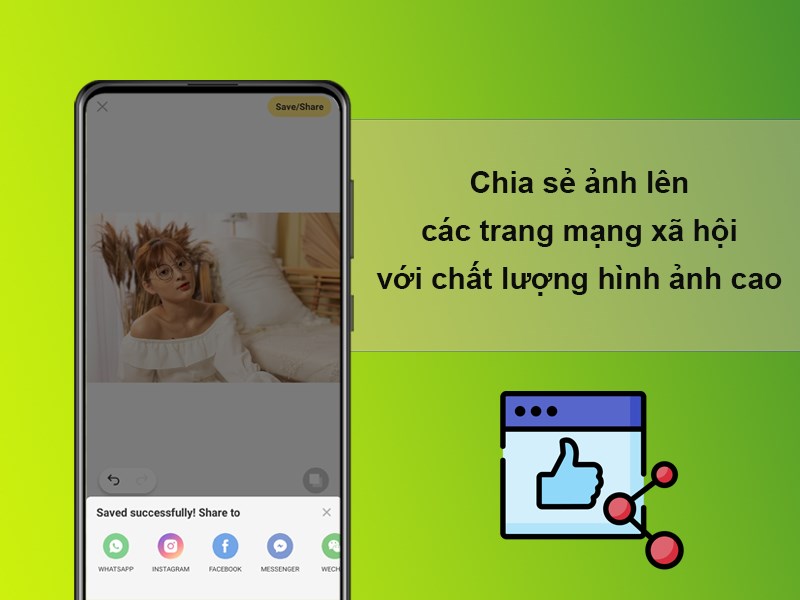 Chia sẻ ảnh l&ecirc;n c&aacute;c trang mạng x&atilde; hội với chất lượng h&igrave;nh ảnh cao