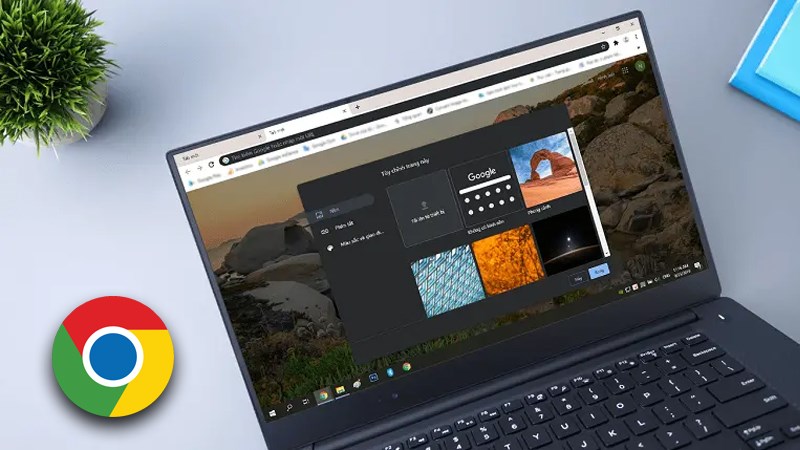 Hướng dẫn thay đổi chủ đề Google Chrome đơn giản nhất