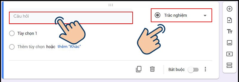 Nhập câu hỏi của bạn và tuỳ chọn hình thức đáp án