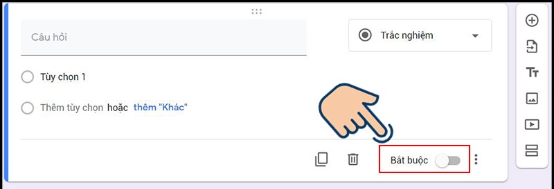 Chọn chế độ cho câu hỏi bắt buộc hoặc không