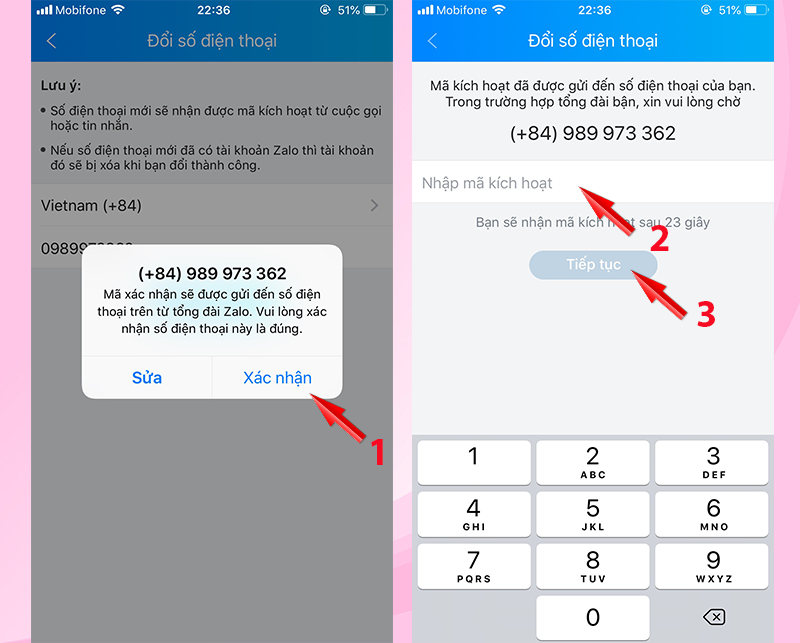 Gửi xác nhận đến số điện thoại mới > nhập mã kích hoạt > chọn Tiếp tục