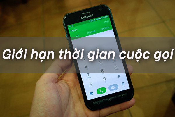 giới hạn thời gian cuộc gọi