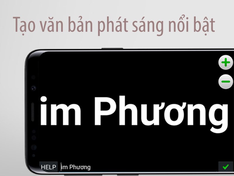 Tạo văn bản phát sáng ngay trên điện thoại