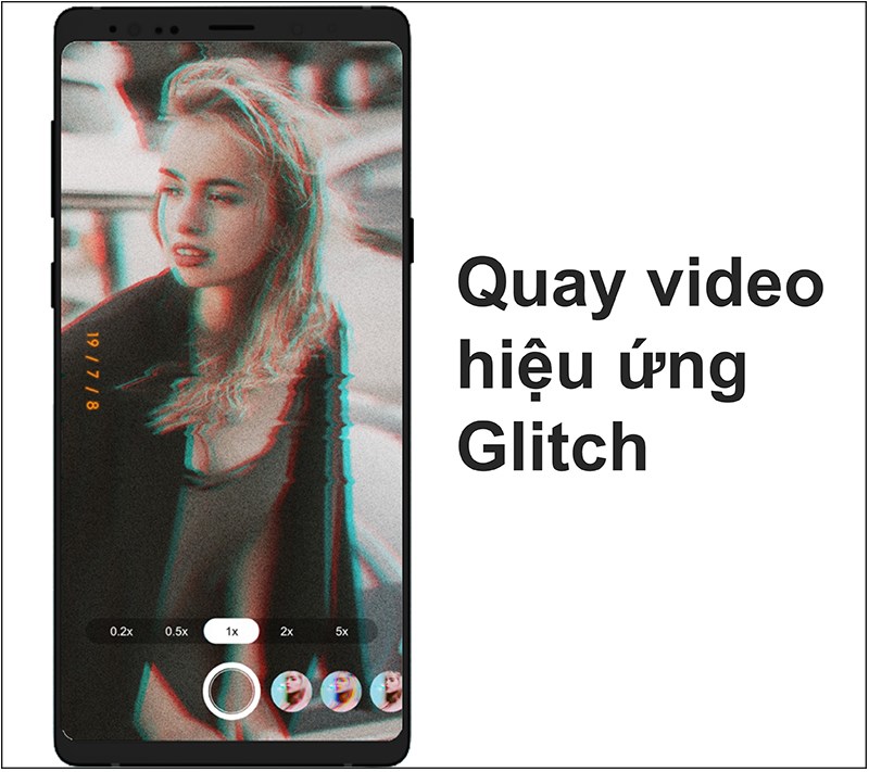 Quay video hiệu ứng Glitch