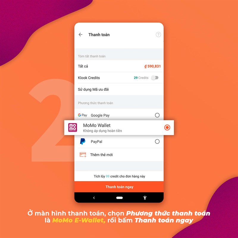 Phương thức thanh toán là MoMo E-Wallet, rồi bấm Thanh toán ngay.