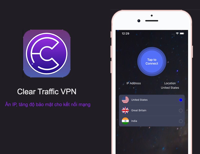 Clear Traffic VPN: Clear Traffic VPN: Ẩn IP, tăng độ bảo mật cho kết nối mạng 