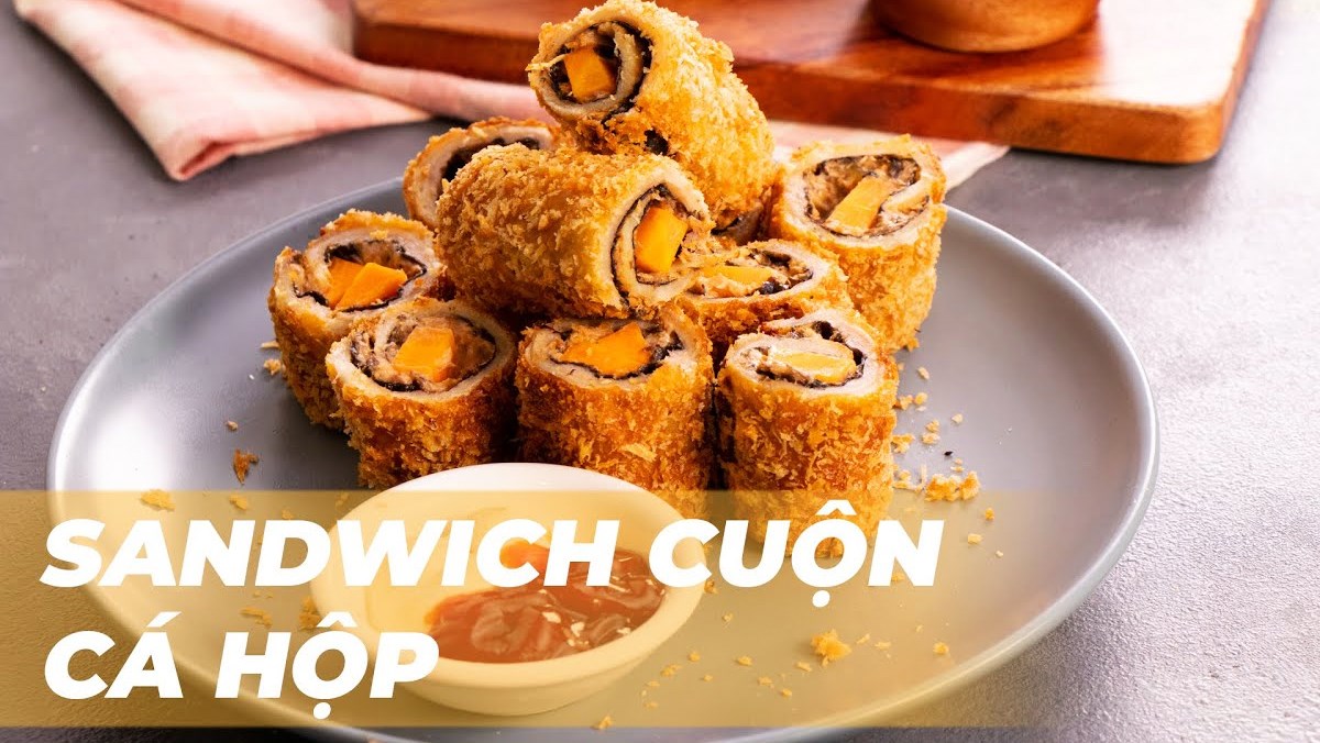 Sandwich cuộn cá hộp