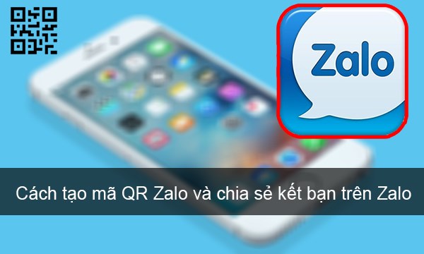 Cách quét mã QR kết bạn trên Zalo là gì?
